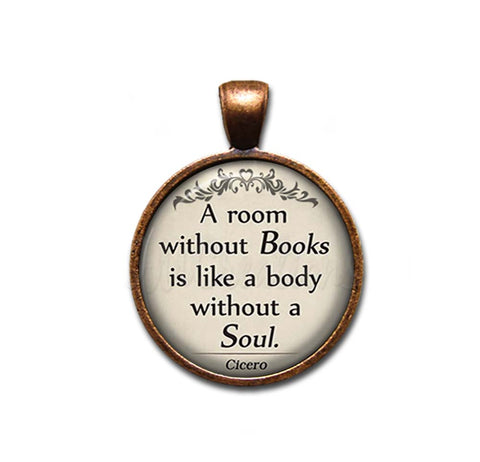 A Room Without Books Is Like A Body Without A Soul