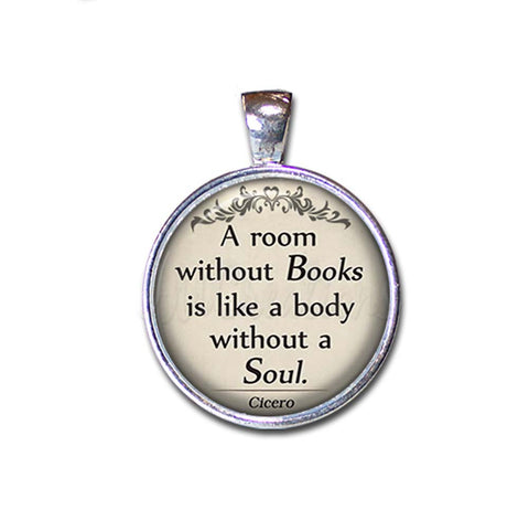 A Room Without Books Is Like A Body Without A Soul