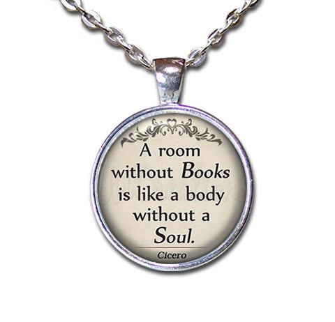 A Room Without Books Is Like A Body Without A Soul